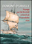 Voyage de Dumont d'Urville autour du monde à bord de l'Astrolabe&nbsp;-&nbsp;Jules Dumont D'Urville