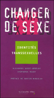 Changer de sexe&nbsp;-&nbsp;Stéphanie Nicot, Alexandra Augst-Merelle