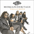 Morgan Heritage&nbsp;-&nbsp;Full circle