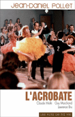L'Acrobate&nbsp;-&nbsp;Jean-Daniel Pollet