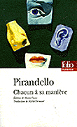 Chacun à sa manière&nbsp;-&nbsp;Luigi Pirandello