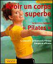 Avoir un corps superbe&nbsp;-&nbsp;C. Kuhnert