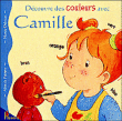 Camille - Découvre des couleurs avec Camille