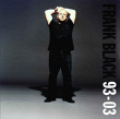 Frank Black&nbsp;-&nbsp;Frank Black 93-03