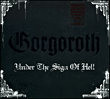 Gorgoroth&nbsp;-&nbsp;Under the sign of hell  - Collector