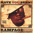 Rampage&nbsp;-&nbsp;Have you seen