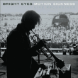 Bright Eyes&nbsp;-&nbsp;Motion sickness