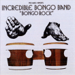 Incredible Bongo Band&nbsp;-&nbsp;Bongo rock