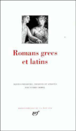 Romans grecs et latins&nbsp;-&nbsp;Pierre Grimal