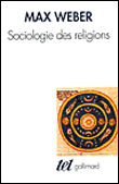 Sociologie des religions&nbsp;-&nbsp;M. Weber