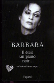 Il était un piano noir&nbsp;-&nbsp;Barbara