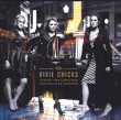 Dixie Chicks&nbsp;-&nbsp;Taking the long way