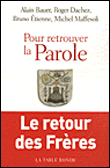 Le retour des maçons pour retrouver la parole&nbsp;-&nbsp;Alain Bauer, Roger Dachez, B. Etienne