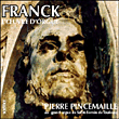 César Franck, Pierre Pincemaille&nbsp;-&nbsp;L'Oeuvre d'orgue