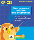 L'addition et la soustration CP-CE1 pour calculer vite et bien&nbsp;-&nbsp;Albert Cohen, Jean Roullier