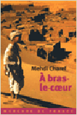 A bras le coeur&nbsp;-&nbsp;Mehdi Charef