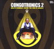 Compilation musique africaine&nbsp;-&nbsp;Congotronics 2 - Inclus DVD bonus