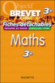 Objectif Brevet Fiches détachables Mathématiques 3ème&nbsp;-&nbsp;Collectif