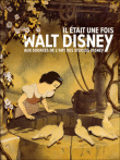 Il était une fois Walt Disney&nbsp;-&nbsp;Collectif
