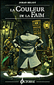 La couleur de la faim&nbsp;-&nbsp;Johan Heliot
