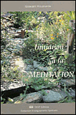 Initiation à la méditation&nbsp;-&nbsp;Goswami Kriyananda
