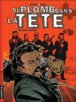 Du plomb dans la tête - Du plomb dans la tête, T2