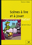 Scènes à lire et à jouer&nbsp;-&nbsp;Collectif
