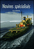 Navires spécialisés&nbsp;-&nbsp;Gilles Barnichon