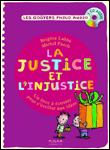 La justice et l'injustice&nbsp;-&nbsp;Brigitte Labbé, Michel Puech