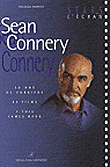 Sean Connery, biographie 50 ans de carrière&nbsp;-&nbsp;Christian Dureau