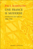 Une France si moderne&nbsp;-&nbsp;Paul Rabinow