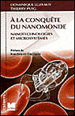 A la conquête du nanomonde&nbsp;-&nbsp;D. Luzeau, T. Puig