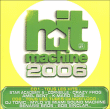 Hit machine 2006