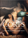 Histoire du corps&nbsp;-&nbsp;Alain Corbin, Jean-Jacques Courtine