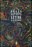 La lettre à personne&nbsp;-&nbsp;Roger Laporte
