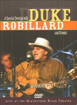 A special evening with Duke Robillard and friends&nbsp;-&nbsp;Duke Robillard