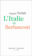 L’Italie de Berlusconi&nbsp;-&nbsp;Hugues Portelli