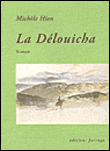 La delouicha&nbsp;-&nbsp;Michèle Hien