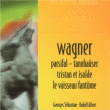 Richard Wagner&nbsp;-&nbsp;Ouvertures et Préludes, Volume 2