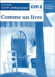 Comme un livre CM2&nbsp;-&nbsp;Renée Léon