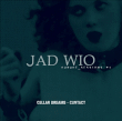 Jad Wio&nbsp;-&nbsp;Cellar dreams - Contact