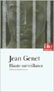 Haute surveillance&nbsp;-&nbsp;Jean Genet