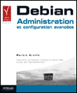 Debian administration et configuration avancées&nbsp;-&nbsp;Manfred Krafft