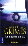 Le meurtre du lac&nbsp;-&nbsp;Martha Grimes