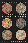L'apocalypse sans peine&nbsp;-&nbsp;Christine Avel