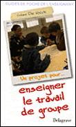 Un projet pour enseigner le travail en groupe
