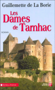 Les dames de Tarnhac&nbsp;-&nbsp;Guillemette de La Borie-Munier