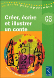 Créer, écrire et illustrer un conte&nbsp;-&nbsp;Solange Sanchis