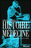 Histoire de la médecine&nbsp;-&nbsp;Roger Dachez