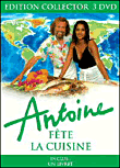 Antoine fête la cuisine&nbsp;-&nbsp;Antoine